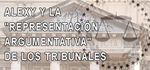 ALEXY Y LA "REPRESENTACIÓN ARGUMENTATIVA" DE LOS TRIBUNALES